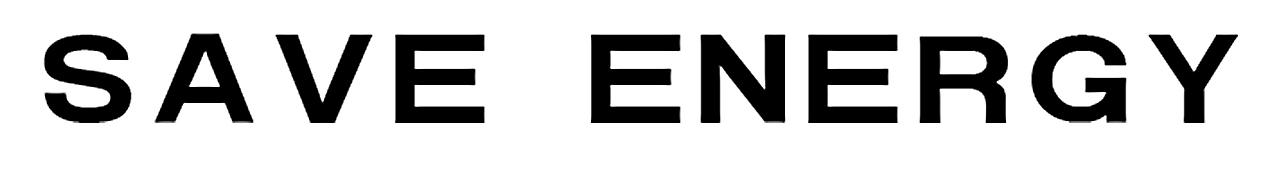 SAVE ENERGY