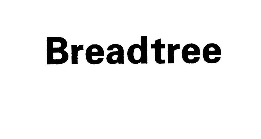 BREADTREE