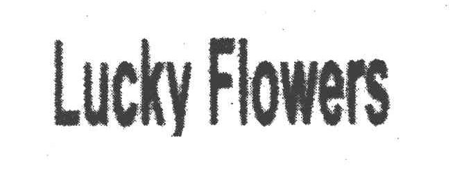 LUCKY FLOWERS