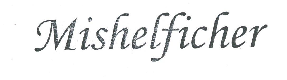 MISHELFICHER