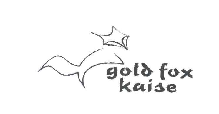 GOLD FOX KAISE