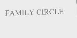 FAMILY CIRCLE