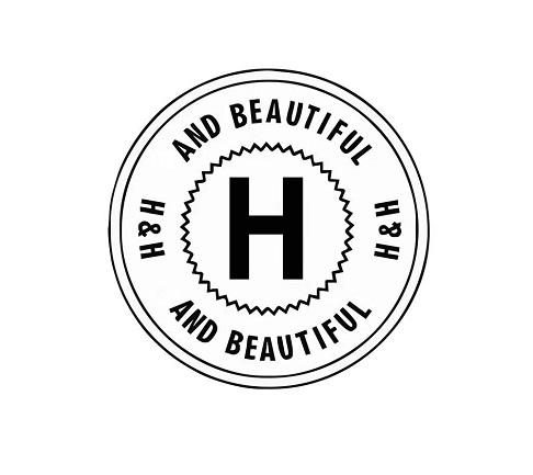 AND BEAUTIFUL H&H