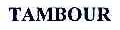 TAMBOUR