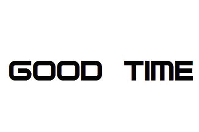 GOOD TIME