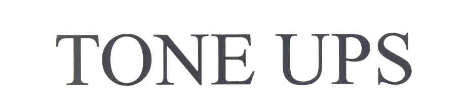 TONE UPS