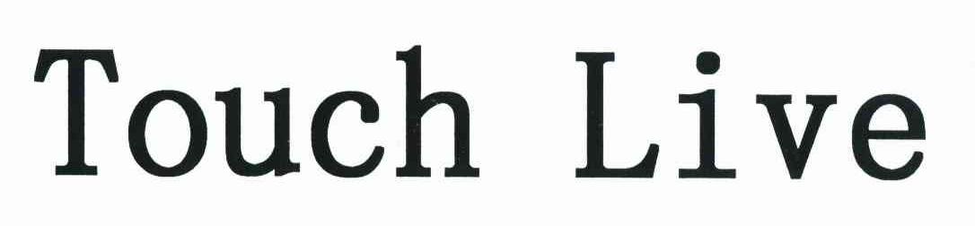 TOUCH LIVE