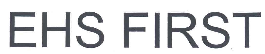 EHS FIRST