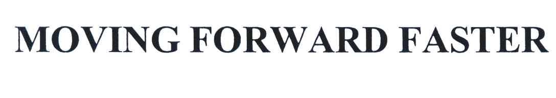 MOVING FORWARD FASTER