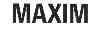 MAXIM