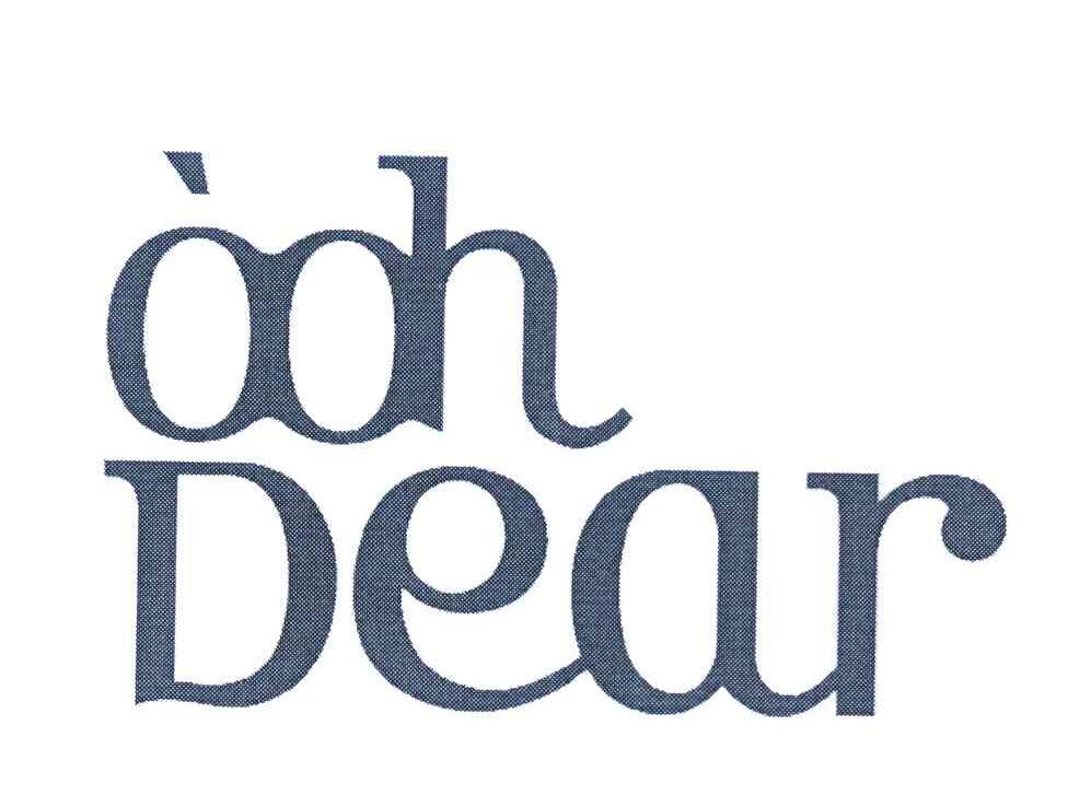 OOH DEAR