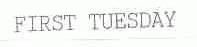 FIRST TUESDAY