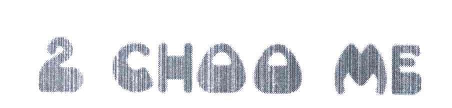 CHOO ME;2
