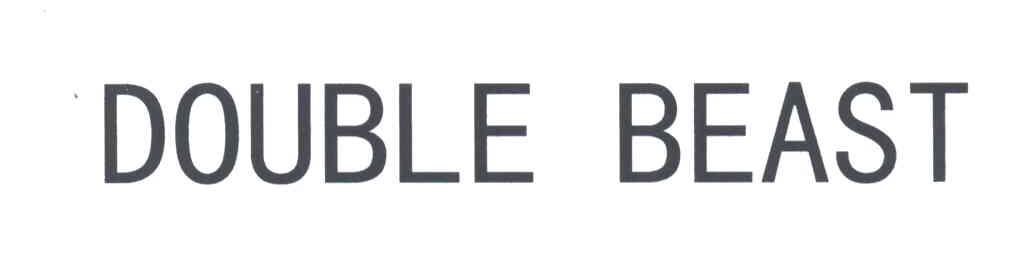 DOUBLE BEAST