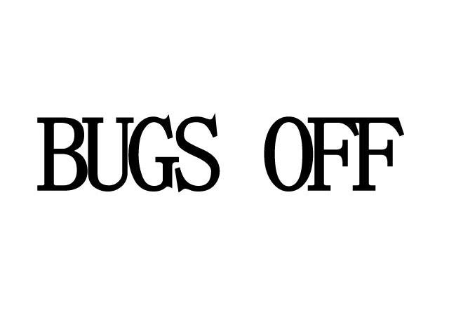 BUGS OFF
