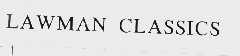 LAWMAN CLASSICS