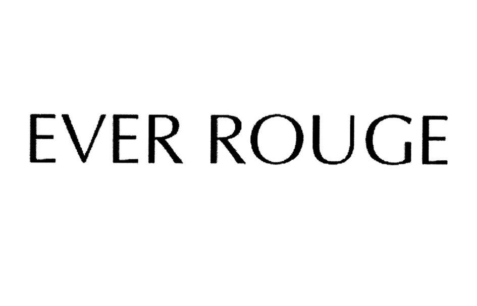 EVER ROUGE