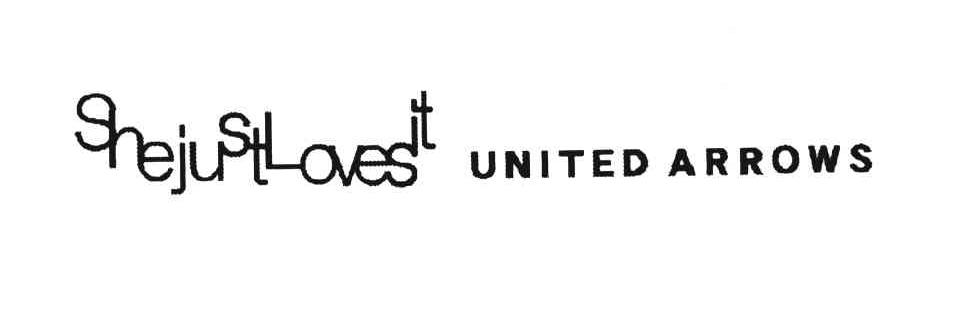 SHEJUSTLOVESIT；UNITED ARROWS