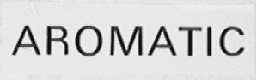 AROMATIC