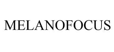 MELANOFOCUS