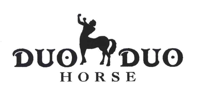 DUO DUO；HORSE