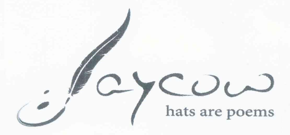 JAYCOW HATS ARE POEMS