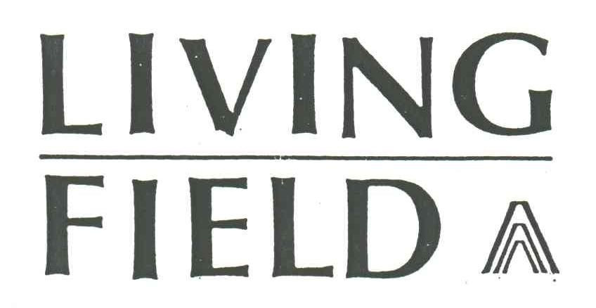 LIVING FIELD