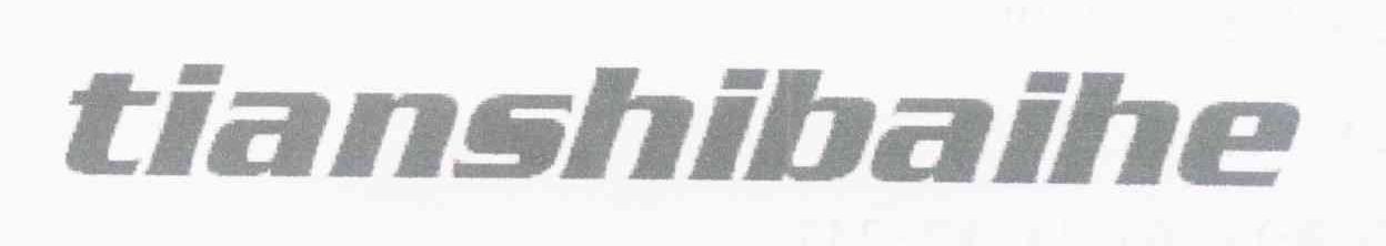 TIANSHIBAIHE