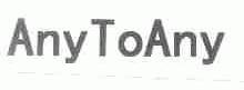 ANYTOANY