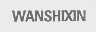 WANSHIXIN