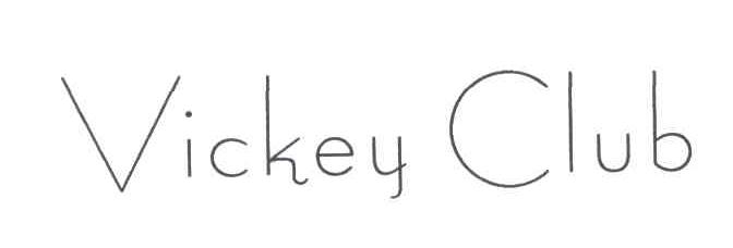 VICKEY CLUB