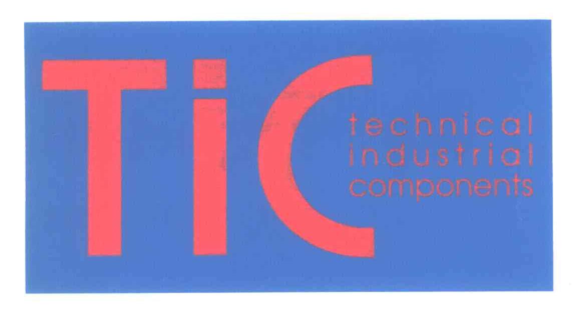 TIC TECHNICAL INDUSTRIAL COMPONENTS