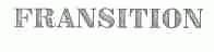 FRANSITION