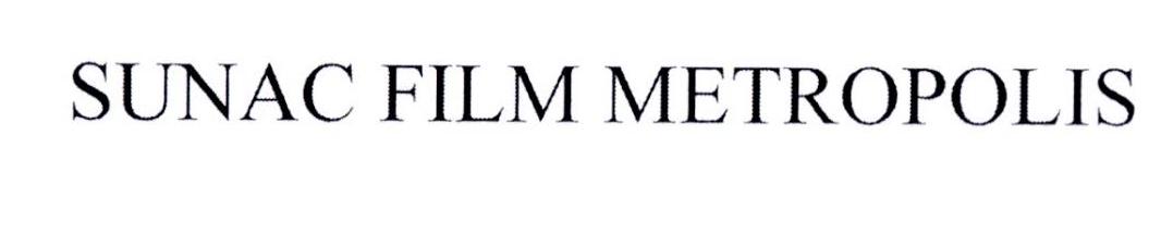 SUNAC FILM METROPOLIS