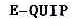 E-QUIP