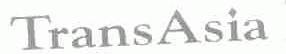TRANSASIA