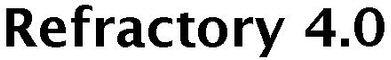 REFRACTORY 4.0