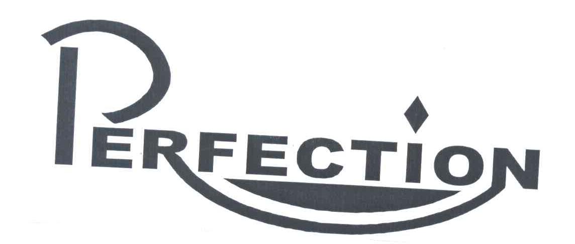 PERFECTION