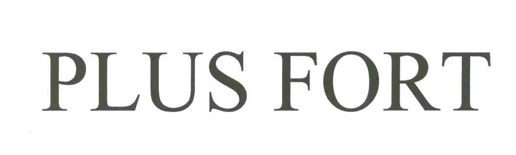 PLUS FORT