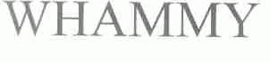 WHAMMY