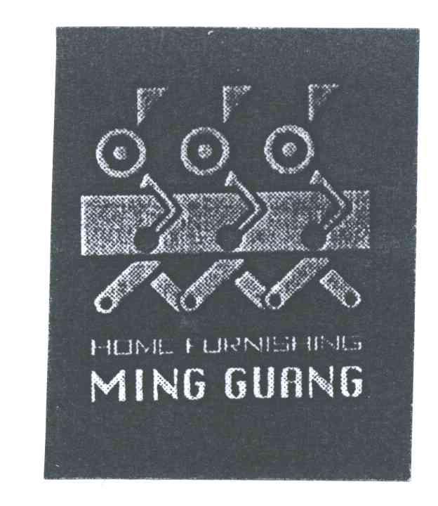 HOME FURNISHING MING GUANG