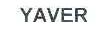 YAVER