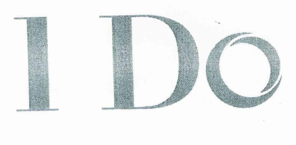 I DO
