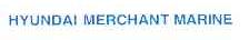HYUNDAI MERCHANT MARINE