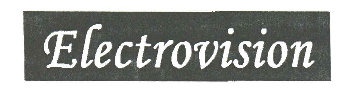 ELECTROVISION