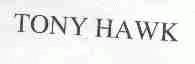 TONY HAWK
