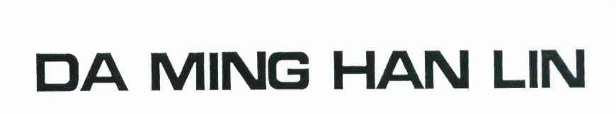 DA MING HAN LIN