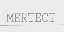 MERTECT
