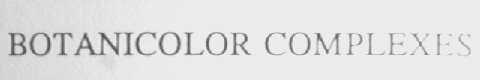 BOTANICOLOR COMPLEXES