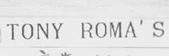 TONY ROMA'S